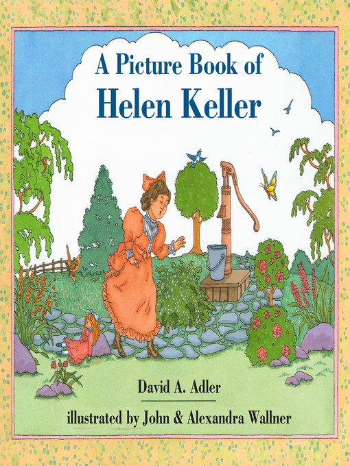 Title details for A Picture Book of Helen Keller by David A. Adler - Available